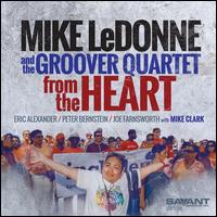 From the Heart - Mike LeDonne and the Groover Quartet