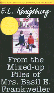From the Mixed-Up Files of Mrs. Basil E. Frankweiler