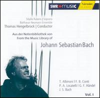 From the Music Library of Johann Sebastian Bach, Vol. 1 - Balthasar-Neumann-Ensemble; Sibylla Rubens (soprano); Thomas Hengelbrock (conductor)