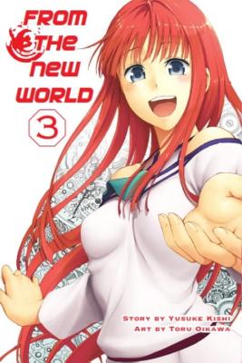 From the New World, Volume 3 - Kishi, Yusuke