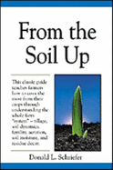 From the Soil Up