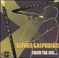 From the Soil - Djivan Gasparyan