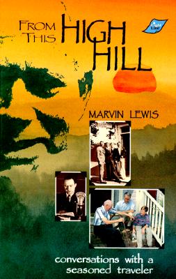 From This High Hill - Lewis, Marvin, and Watkins, Dawn L (Editor)