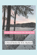 From This Moment On: Book Two