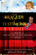 From Tragedy 2 Testimony: The Birthing Place