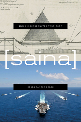 From Unincorporated Territory [Saina] - Perez, Craig Santos