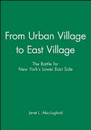 From Urban Village to East Village