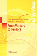 From Vectors to Tensors