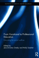 From Vocational to Professional Education: Educating for Social Welfare
