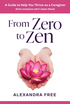 From Zero to Zen - Free, Alexandra