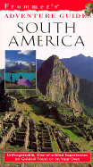 Frommer's Adventure Guides: South America