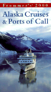 Frommer's Alaska Cruises & Ports of Call