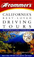 Frommer's California's Best Loved Driving Tours - Holmes, Robert