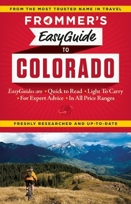Frommer's Easyguide to Colorado - Peterson, Eric