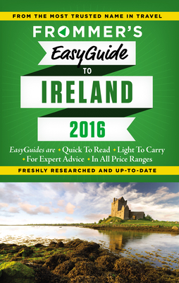 Frommer's EasyGuide to Ireland 2016 - Jewers, Jack