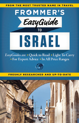 Frommer's EasyGuide to Israel - Ullian, Robert