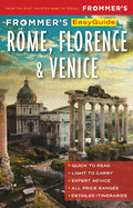 Frommer's EasyGuide to Rome, Florence and Venice