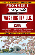 Frommer's Easyguide to Washington, D.C.