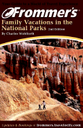 Frommer's Family Vacations in the National Parks