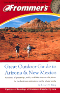 Frommer's Great Outdoor Guide to Arizona & New Mexico - King, Lesley S