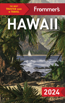 Frommer's Hawaii 2024 - Cooper, Jeanne, and Schack, Natalie