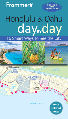 Frommer's Honolulu and Oahu Day by Day - Cheng, Martha