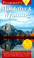 Frommer's Montana & Wyoming