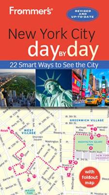 Frommer's New York City Day by Day - Frommer, Pauline