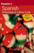Frommer's Spanish Phrasebook and Culture Guide