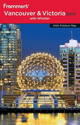 Frommer's Vancouver & Victoria: With Whistler - Olson, Donald