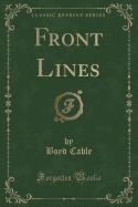 Front Lines (Classic Reprint)