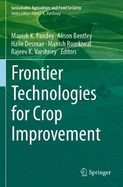 Frontier Technologies for Crop Improvement