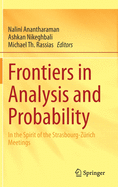 Frontiers in Analysis and Probability: In the Spirit of the Strasbourg-Zrich Meetings