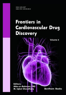 Frontiers in Cardiovascular Drug Discovery Volume 4 - Choudhary, M Iqbal (Editor), and Rahman, Atta -Ur-