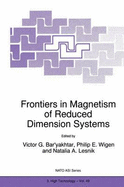 Frontiers in Magnetism of Reduced Dimension Systems: Proceedings of the NATO Advanced Study Institute on Frontiers in Magnetism of Reduced Dimension Systems Crimea, Ukraine May 25--June 3, 1997