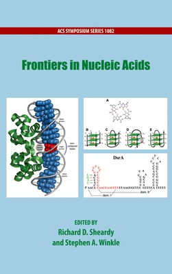 Frontiers in Nucleic Acids - Sheardy, Richard (Editor), and Winkle, Stephen (Editor)