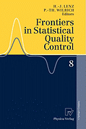 Frontiers in Statistical Quality Control 8