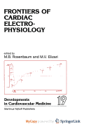 Frontiers of Cardiac Electrophysiology