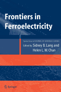 Frontiers of Ferroelectricity: A Special Issue of the Journal of Materials Science