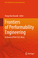 Frontiers of Performability Engineering: In Honor of Prof. K.B. Misra