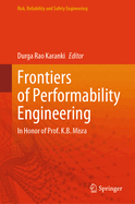 Frontiers of Performability Engineering: In honor of Prof. K.B. Misra