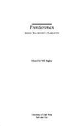 Frontiersman: Abner Blackburn's Narrative - Bagley, Will (Editor), and Blackburn, Abner