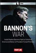 Frontline: Bannon's War - Michael Kirk