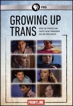 Frontline: Growing Up Trans - 