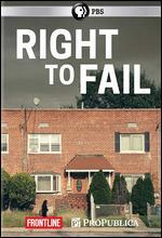 Frontline: Right to Fail