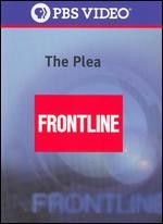 Frontline: The Plea