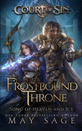 Frostbound Throne: Song of Heaven and Ice