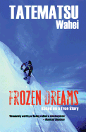 Frozen Dreams: A Japanese Adventure Novel