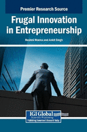 Frugal Innovation in Entrepreneurship