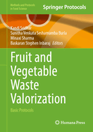 Fruit and Vegetable Waste Valorization: Basic Protocols